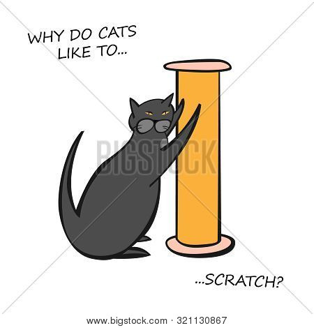 Naughty Cat Scratching Claws. Bad Behavior Of Domestic Animal Or Pet. Funny Scene In Hand Drawn Styl