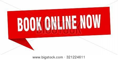 Book Online Now Speech Bubble. Book Online Now Sign. Book Online Now Banner