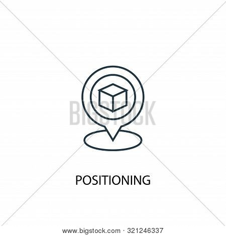 Positioning Concept Line Icon. Simple Element Illustration. Positioning Concept Outline Symbol Desig