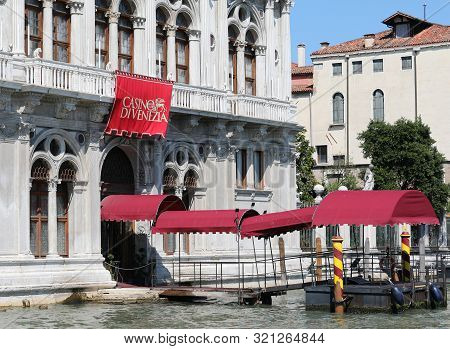 Venice, Ve, Italy - July 10, 2019: Entrance Of The Venetian Casino On The Grand Canal