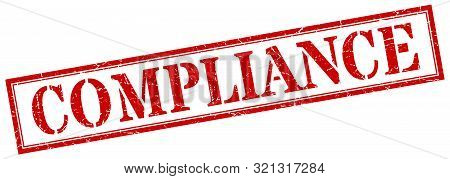 Compliance Stamp. Compliance Square Grunge Sign. Compliance