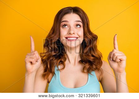 Close Up Photo Of Beautiful Attractive Charming Cute Nice Gorgeous Girlfriend Pointing Up To Show Yo