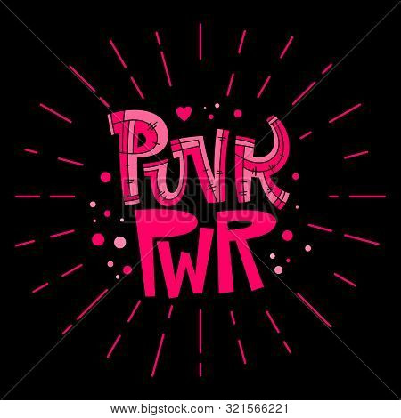 Pink Power - Qoute. Lettering For Concept Design. Breast Cancer Awareness Month Symbol. Breast Cance