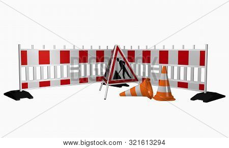 Shut-off For The Construction Site With Warning Stand And Traffic Cone. 3d Rendering