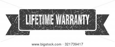 Lifetime Warranty Grunge Ribbon. Lifetime Warranty Sign. Lifetime Warranty Banner