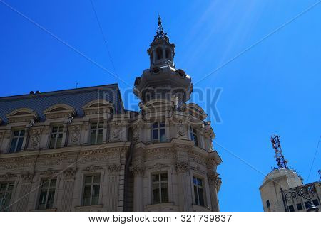 Beautiful Architecture Of The Ancient City Of Bucharest, Capital Of Romania