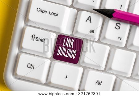 Handwriting Text Writing Link Building. Concept Meaning Seo Term Exchange Links Acquire Hyperlinks I