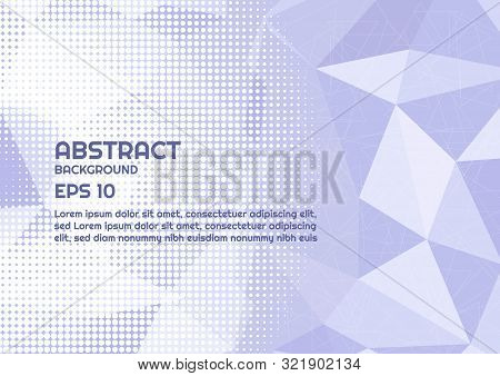 Abstract Polygon Background Triangle Style And Halftone With Space For Your Text. Vector Illustratio