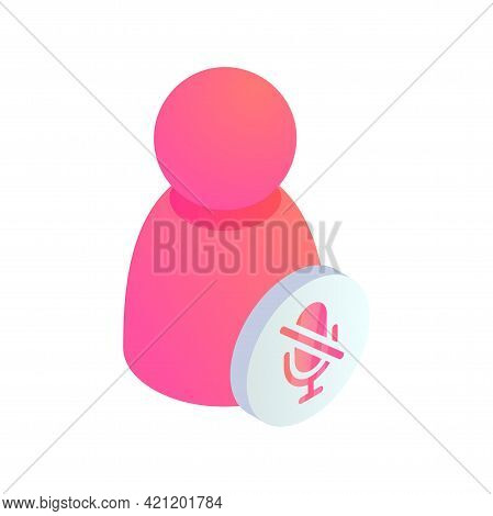 User With Mute Microphone Icon. 3d No Microphone Sign, Muted Person Voice Symbol. Turn Off Microphon