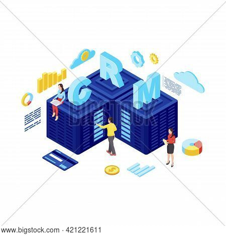 Crm Hosting Isometric Vector Illustration. Customer Relationship Management Software 3d Concept Isol