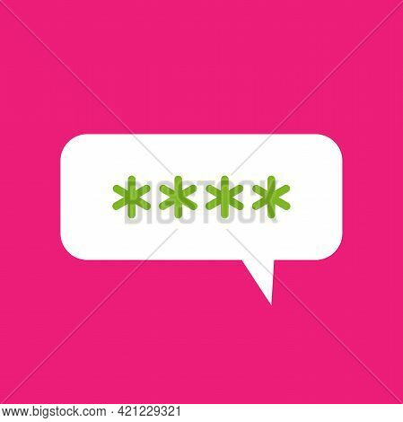 Four Asterisks Footnote In White Bubble Icon. Password, Parol, Chat Ban Sign. Flat Icon Of Asterisk 