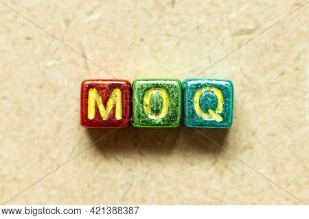 Metallic Color Alphabet Letter Block In Word Moq (abbreviation Of Minimum Order Quantity) On Wood Ba