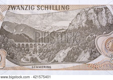 Semmering Pass In Alps From Austrian Money