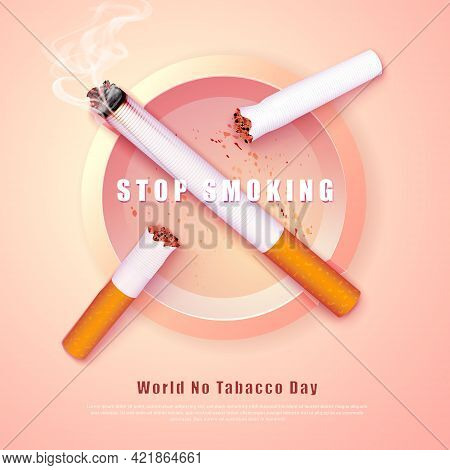 Stop Smoking Campaign Illustration No Cigarette For Health Broken Cigarettes And Ash Tray