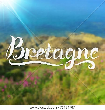 Brittany summer background with hand-drawn calligraphy sign