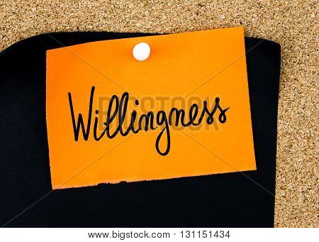 Willingness Written On Orange Paper Note
