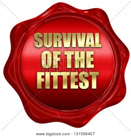 survival of the fittest, 3D rendering, a red wax seal