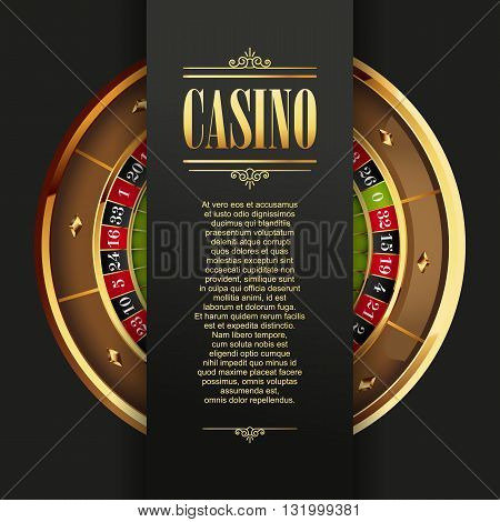 Casino logo poster background or flyer. Casino invitation or banner template with Roulette Wheel. Game design. Playing casino games. Vector illustration.