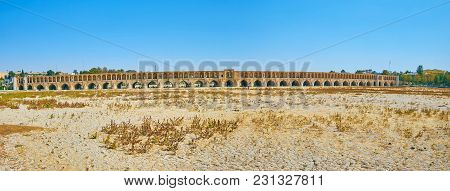 Panoramic View Of The Medieval Brick Arched Si-o-se-pol Bridge Over The Dried-up Zayandeh River, Isf
