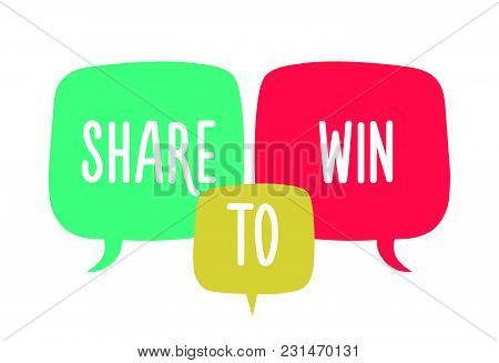 Trendy Doodle Speech Bubbles With Share To Win Text. Vector Illustration