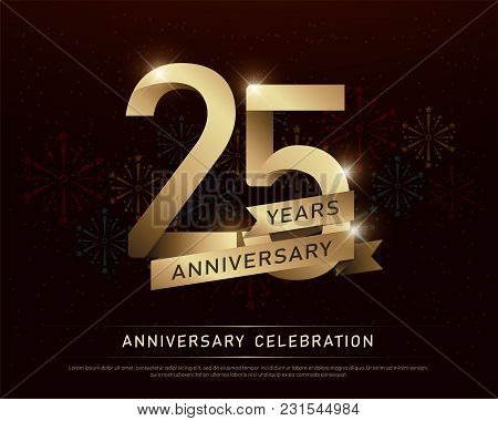 25th Years Anniversary Celebration Gold Number And Golden Ribbons With Fireworks On Dark Background.