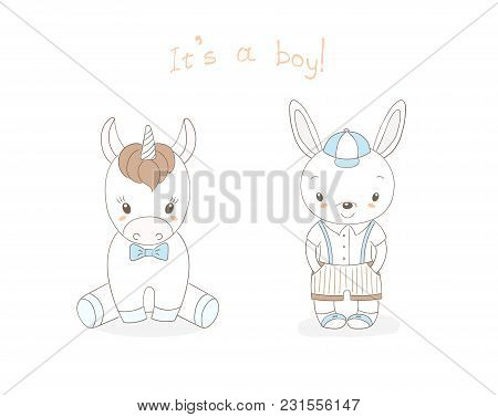 Hand Drawn Vector Illustration Of Cute Animal Baby Boys: Smiling Rabbit And Unicorn, Text It S A Boy
