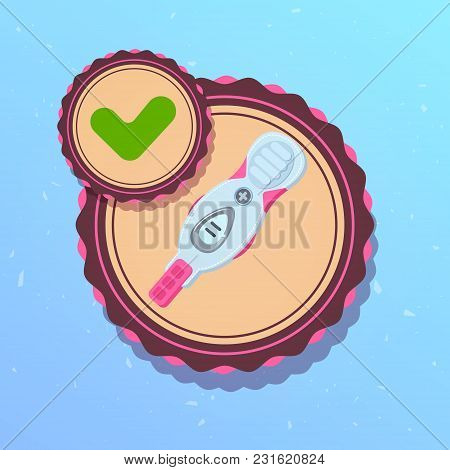 Prenancy Test With Positive Result Icon Pregnant Woman Concept Flat Vector Illustration