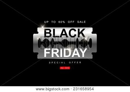 Black Friday, 3d Razor Blade Big Sale, Cutting Discounts, Prices Cut, Creative Template