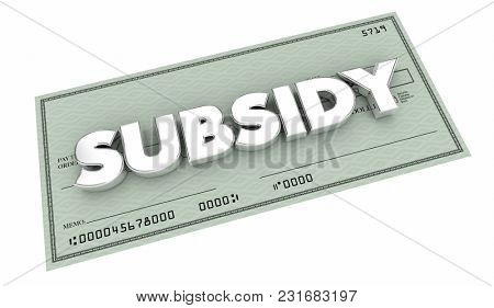 Subsidy Check Handout Support Help Backing 3d Illustration