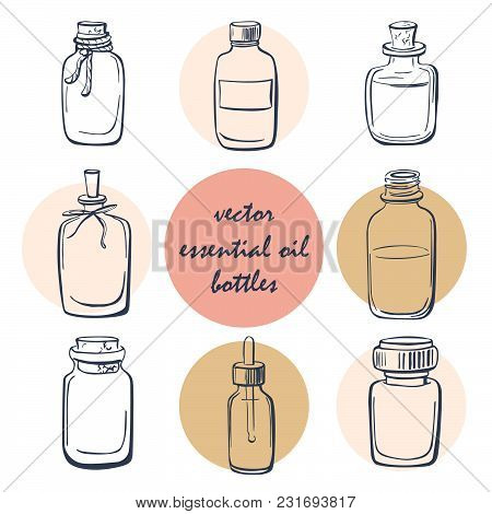 Vector Set Of Doodle Bottles With Essential Oil. Collection Of Simple Hand Drawn Glass Vials And Fla