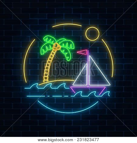 Glowing Neon Summer Sign With Sailing Ship And Island With Palm In Ocean In Round Frames On Dark Bri