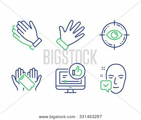 Like Video, Smartphone Holding And Hand Line Icons Set. Eye Target, Clapping Hands And Face Accepted