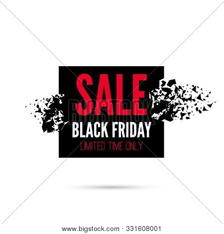 Black Friday Sale Banner. Vector Tag With Explosion Effect.