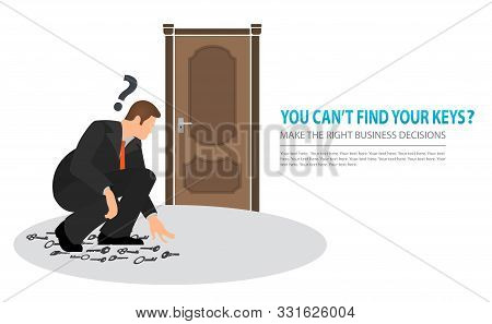 Make The Right Business Decisions Concept. Squatting Vector Flat Businessman Looking For The Right K
