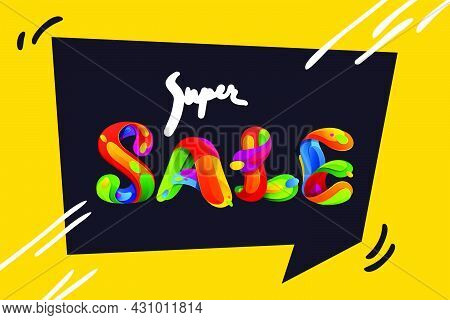 Super Sale Lettering For Your Black Friday Poster, Flyers, And Other Advertising.