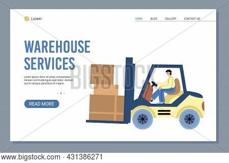 Warehouse And Logistics Website With Forklift Truck Flat Vector Illustration.