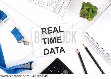 Real Time Data Words On Card With Keyboard And Office Tools