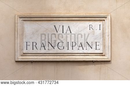 Marble Plate With Street Name Via Frangipane - Engl: Almond Paste Street -  At The Wall In Rome, Ita