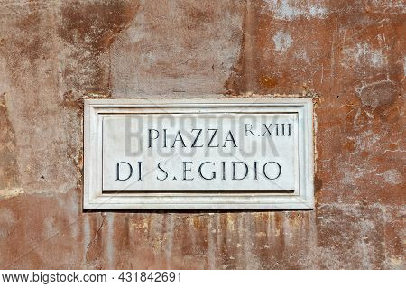 Street Name Piazza Di S. Egidio- Engl: Town Square Of St. Egidio -  Painted At The Wall In Rome, Ita