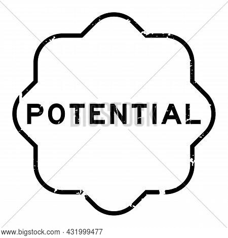 Grunge Black Potential Word Rubber Seal Stamp On White Background