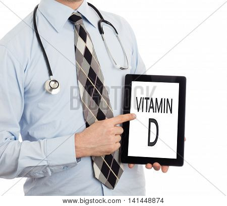 Doctor Holding Tablet - Vitamin D