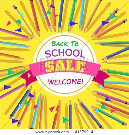 Back To School Sale. Background with Colorful Pencils with Header. Welcome. PosterBanner Brochure Template.Vector Illustration.