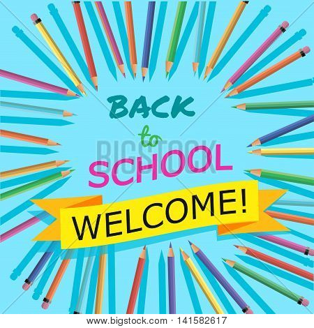 Back To School. Background with Colorful Pencils with Header. Welcome. PosterBanner Brochure Template.Vector Illustration.