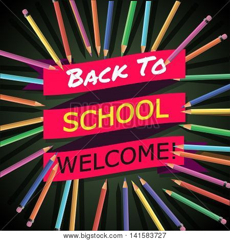 Back To School. Background with Colorful Pencils with Header. Welcome. PosterBanner Brochure Template.Vector Illustration.