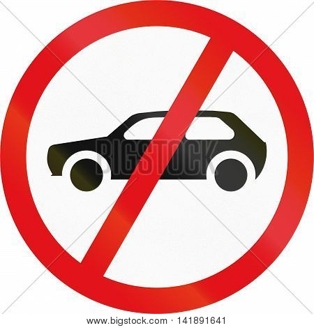 Road Sign Used In The African Country Of Botswana - Motorcars Prohibited