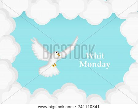 Illustration Of Dove And Cloud With Whit Monday Text On The Occasion Of Christian Whit Monday
