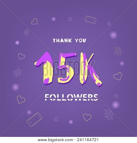 15k Followers Thank You Card. Celebration 15000 Subscribers  Banner. Template For Social Media. Vect