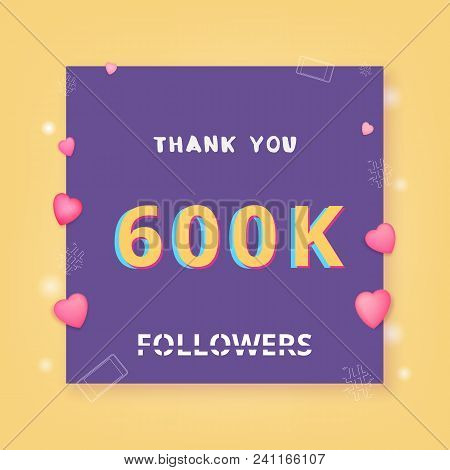 600k Followers Thank You Card. Celebration 600000 Subscribers  Banner For Public Channel. Template F