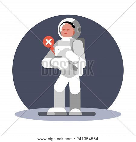 Woman Cosmonauts Hand Computer Produces An Error. Vector Illustration, Eps 10