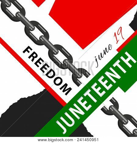Juneteenth, African-american Independence Day June 19 Vector Illustration